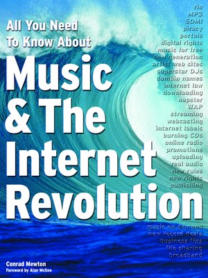 cover image of All You Need To Know About Music & The Internet Revolution